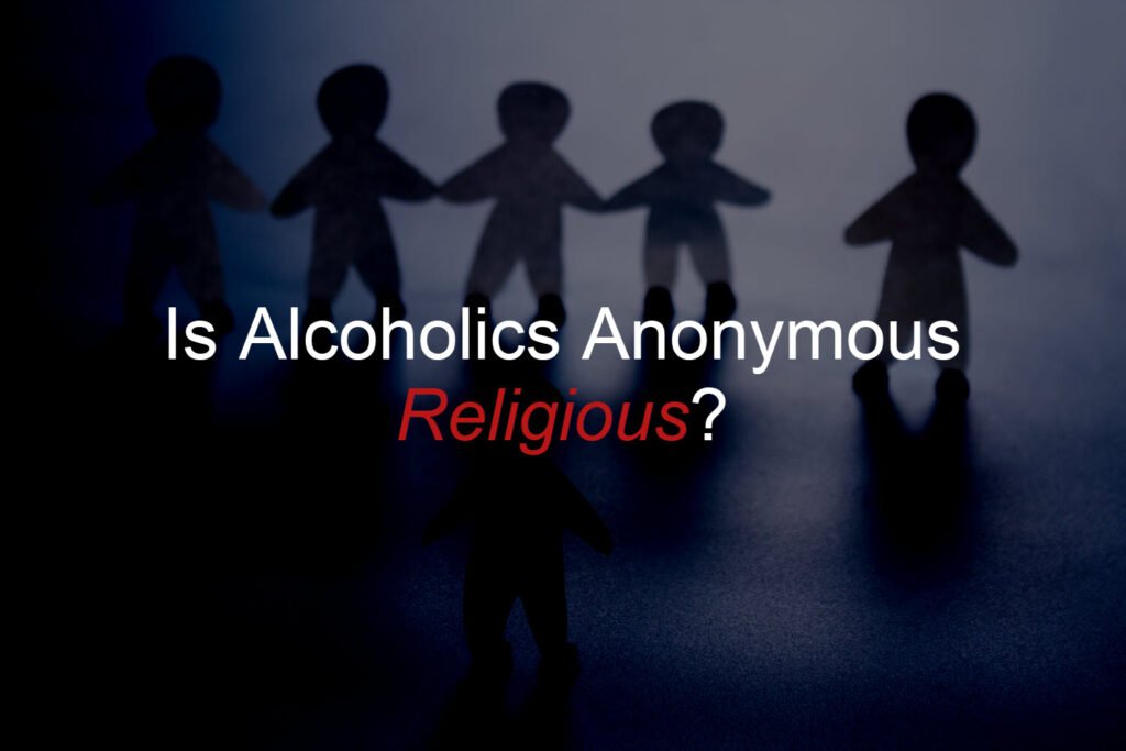 Is Alcoholics Anonymous Religious