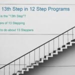 The 13th Step in 12 Step Programs - 12steppers.org