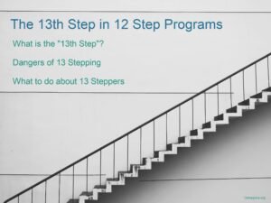The 13th Step in 12 Step Programs - 12steppers.org